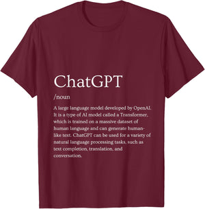 Definition of ChatGPT T-Shirt - T-Shirt | Maroon