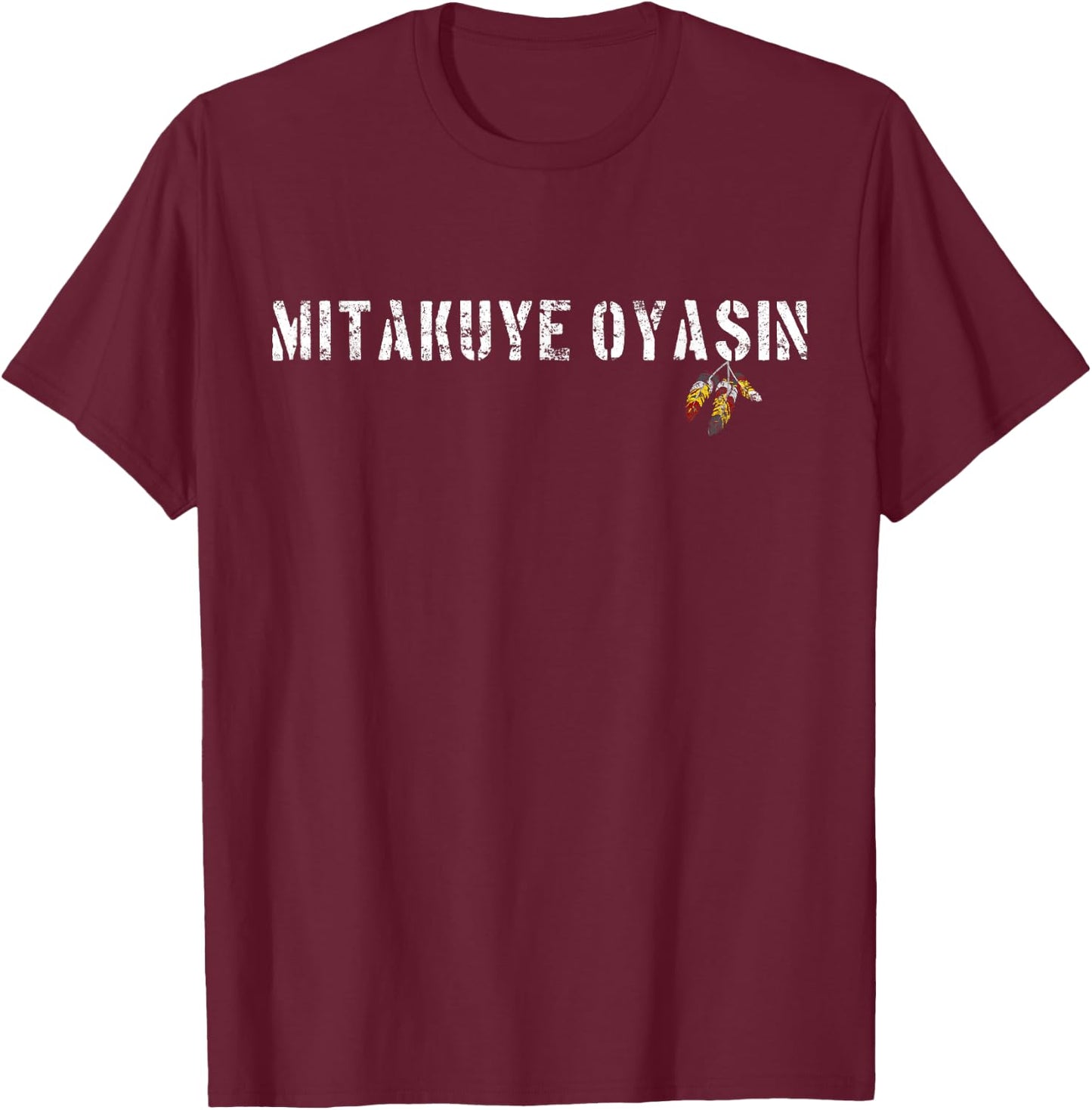 Native American Pride I Lakota Tribe Teton Sioux Nation T-Shirt - T-Shirt | Maroon