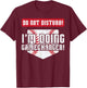 Baseball Do Not Disturb Doing Gamechanger Men Women Boy Kids T-Shirt - T-Shirt | Maroon