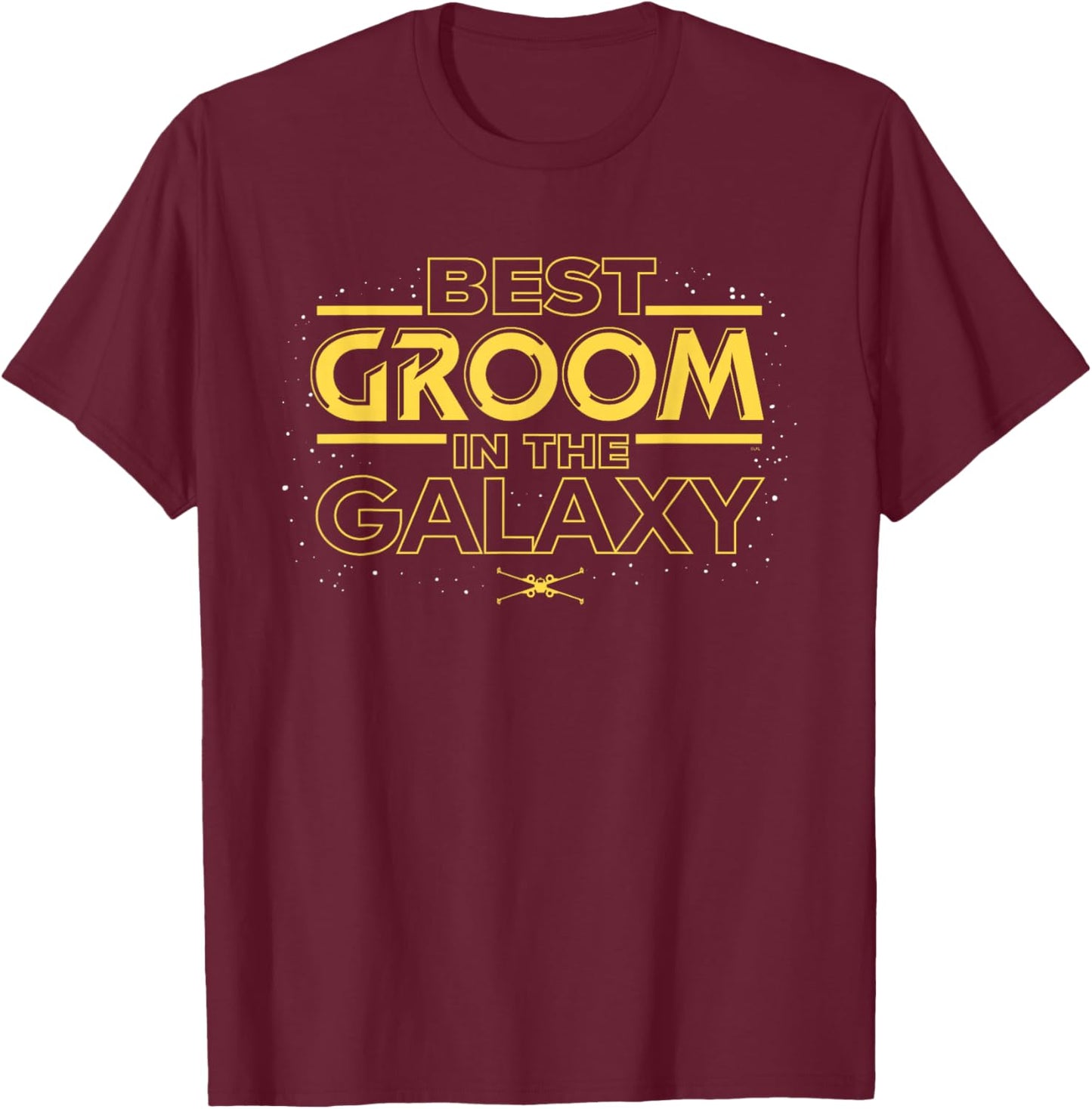 Star Wars Best Groom in the Galaxy Honeymoon Wedding Party T-Shirt - T-Shirt | Maroon