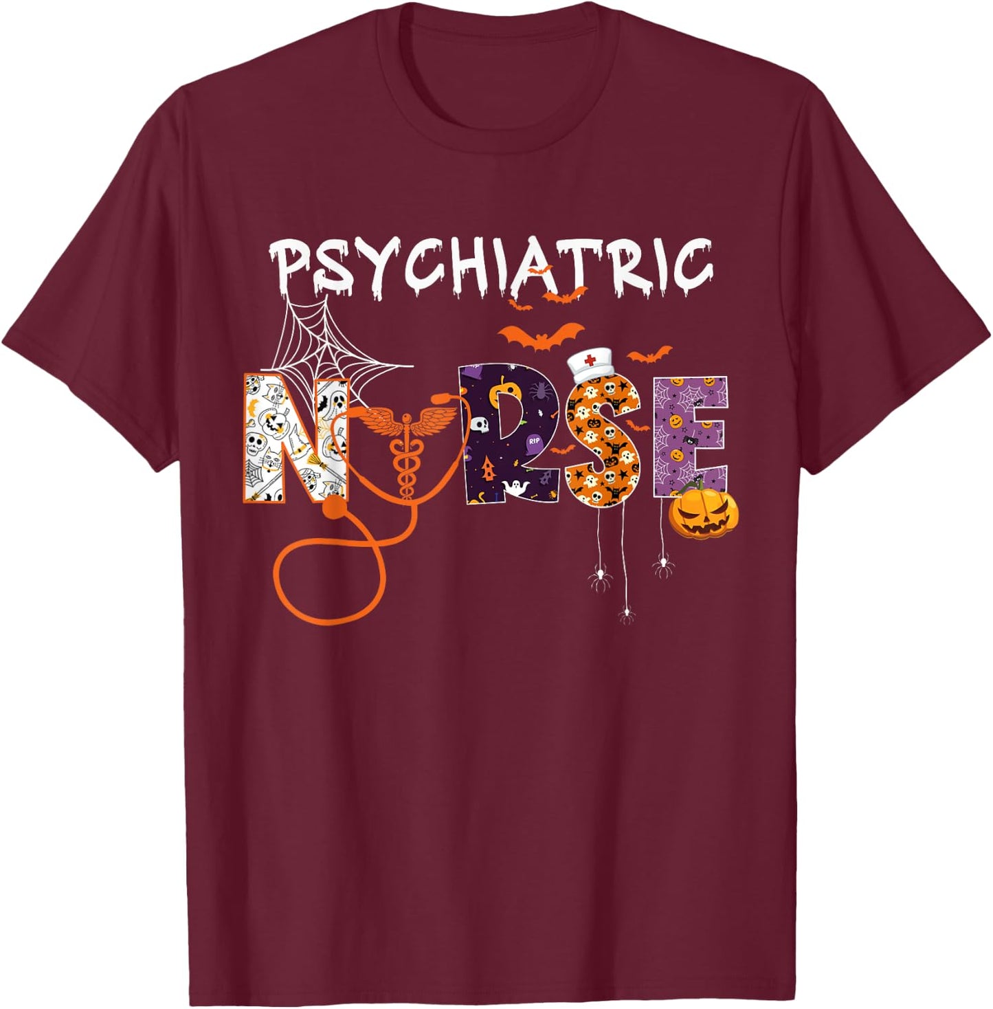 Psych Nurse Psychiatric Nursing Halloween Spooky Stethoscope T-Shirt - T-Shirt | Maroon