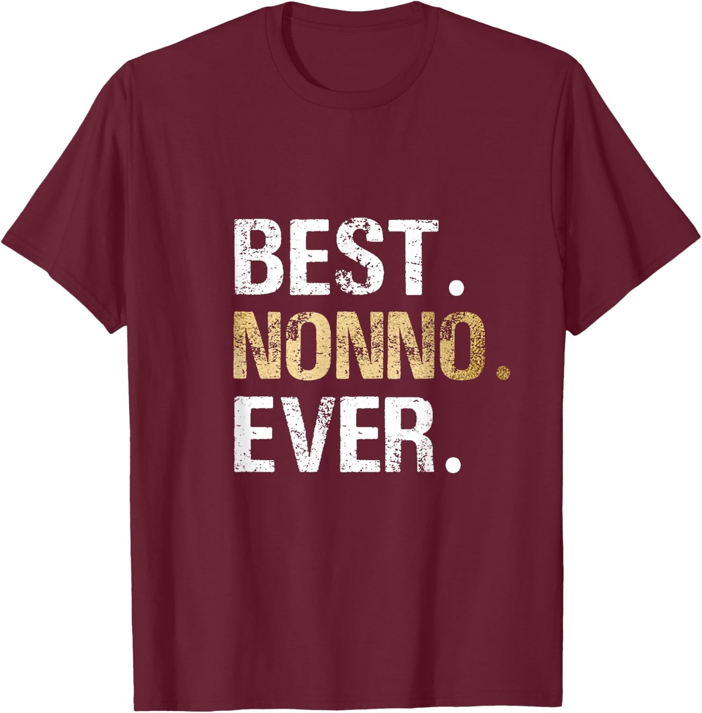 Nonno Gift from Granddaughter Grandson Best Nonno T-Shirt - T-Shirt | Maroon