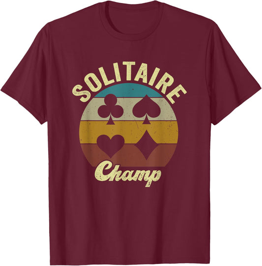 Solitaire Champ Solitaire Lover Funny Solitaire Card Game T-Shirt - T-Shirt | Maroon