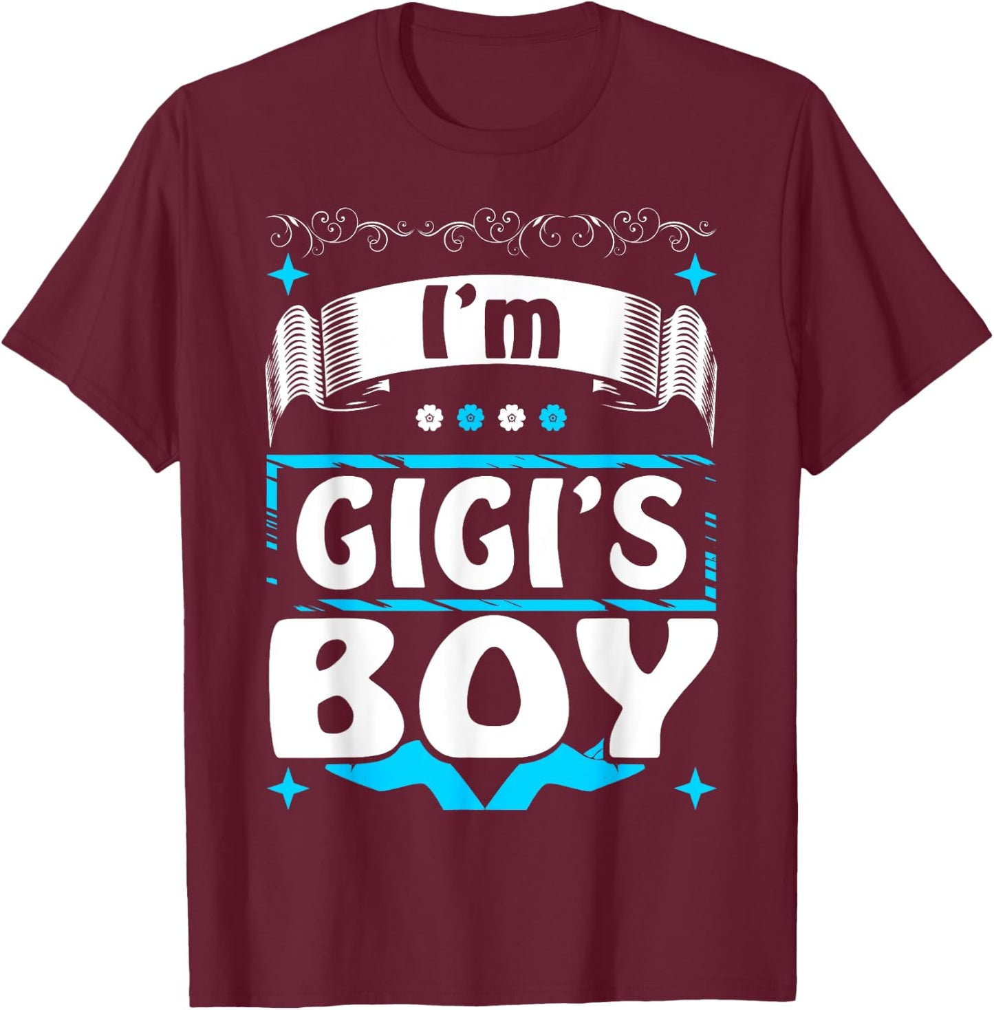 Gigi Boy Infant Toddler Gift Funny T-Shirt - T-Shirt | Maroon