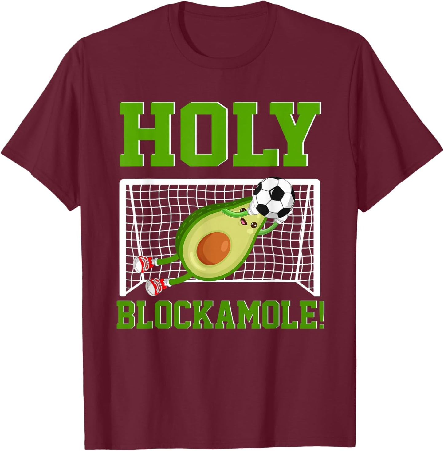 Holy Blockamole Avocado Soccer Goalkeeper Soccer Goalie T-Shirt - T-Shirt | Maroon