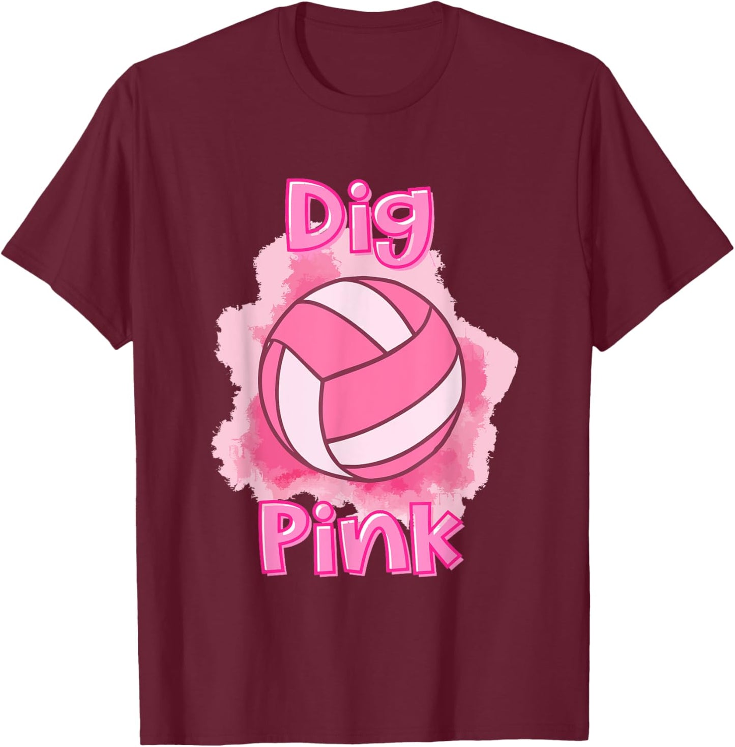 Dig For A Cure Breast Cancer Awareness Volleyball Pink Out T-Shirt - T-Shirt | Maroon