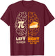 Pi Day I Love Pie Math Lover Teacher Student Men Women T-Shirt - T-Shirt | Maroon