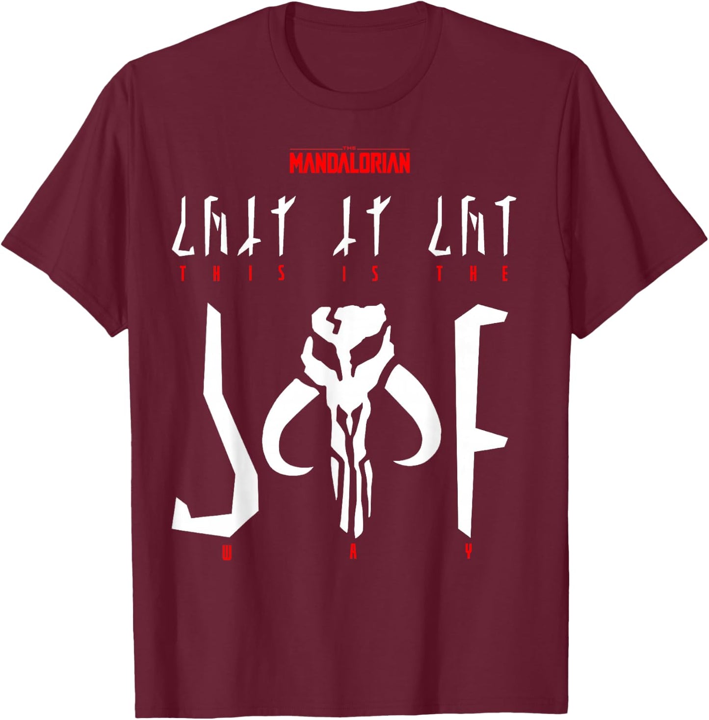Star Wars The Mandalorian This Is The Way Translation T-Shirt - T-Shirt | Maroon