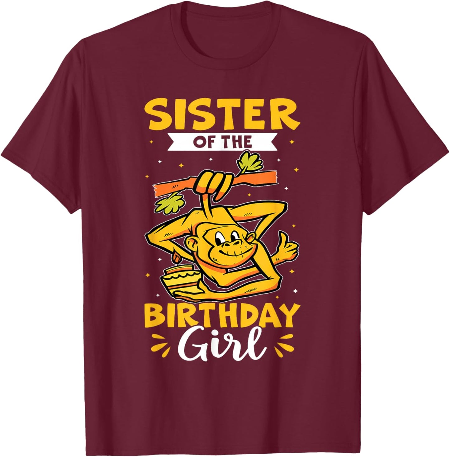 Sister Of The Birthday Girl Monkey T-Shirt - T-Shirt | Maroon