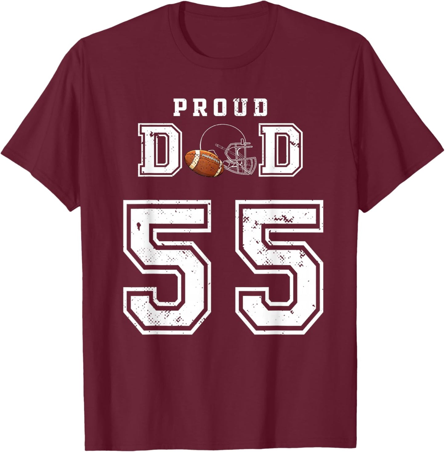 Custom Proud Football Dad Number 55 Personalized T-Shirt - T-Shirt | Maroon