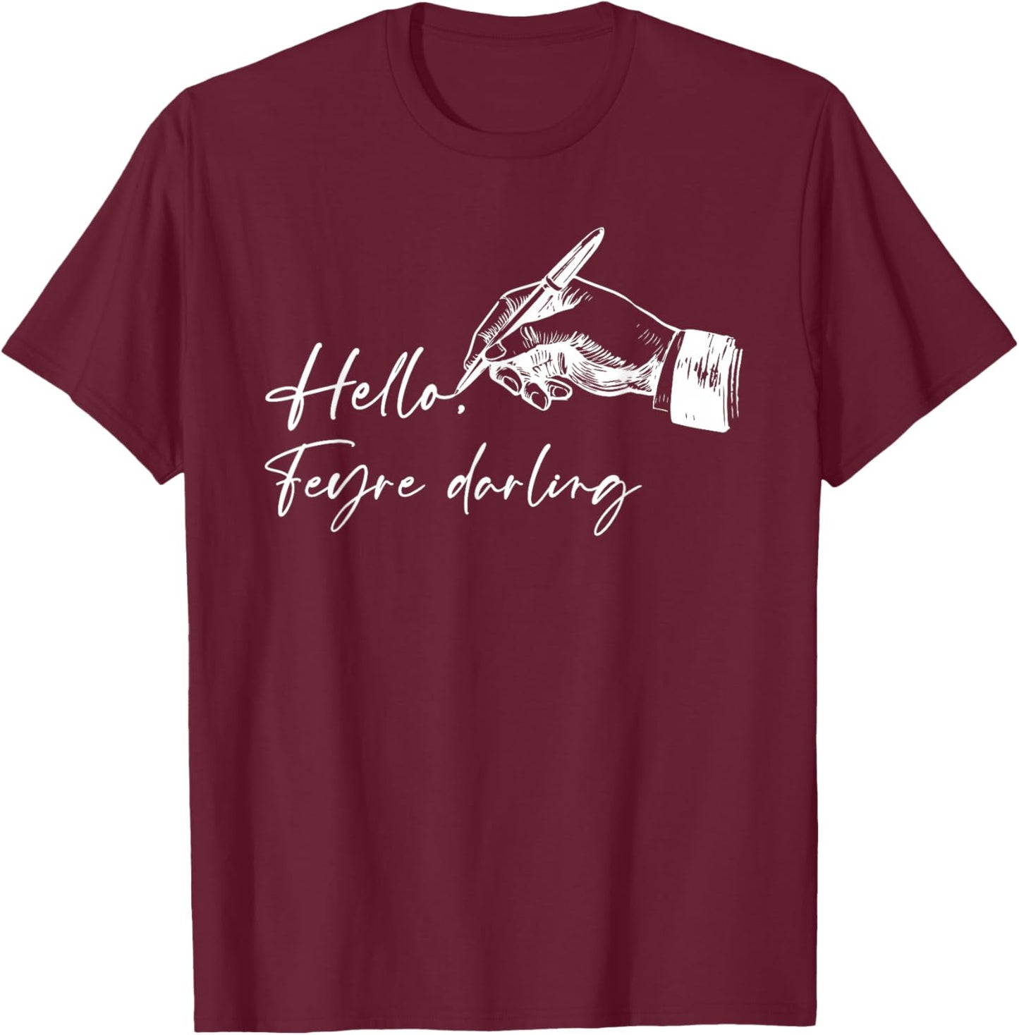 Hello, Feyre Darling Apparel T-Shirt - T-Shirt | Maroon