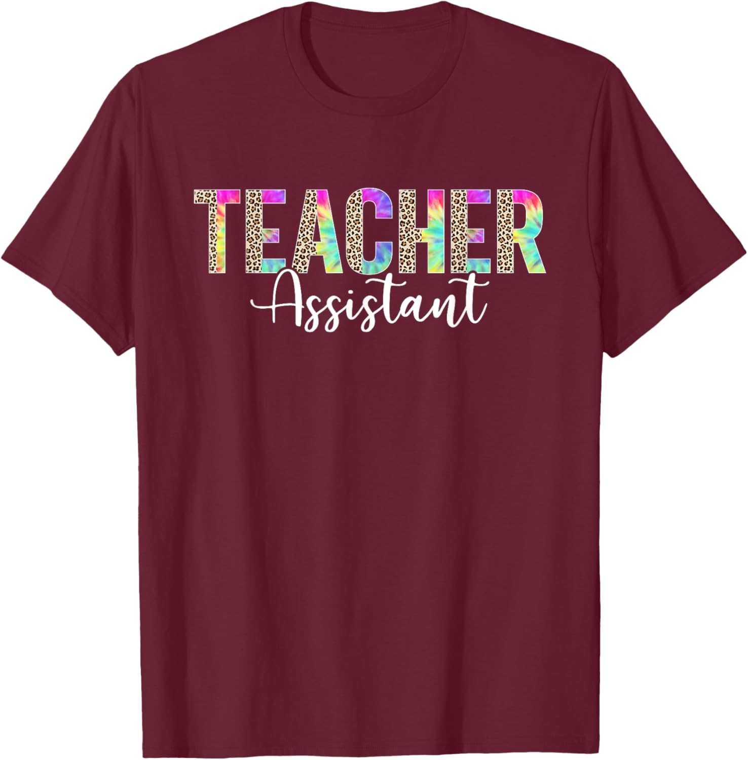 Teacher Assistant Appreciation Back To School Leopard T-Shirt - T-Shirt | Maroon