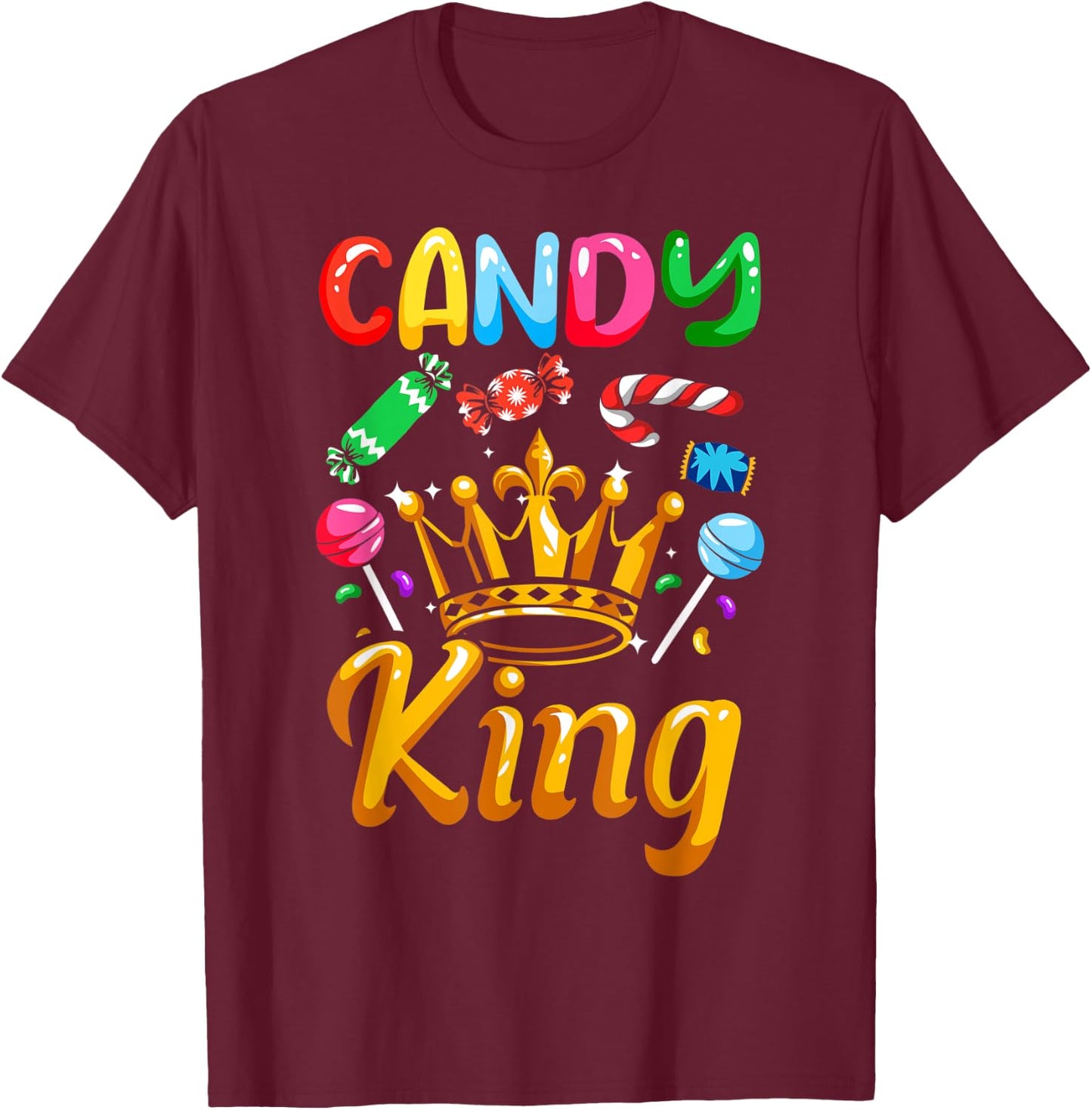 Candy Addict Candy King Halloween Candy Lollipop Sweets T-Shirt - T-Shirt | Maroon
