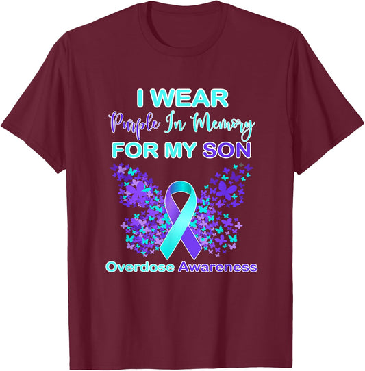 I Wear Purple In Memory For My Son Overdose Awareness T-Shirt - T-Shirt | Maroon