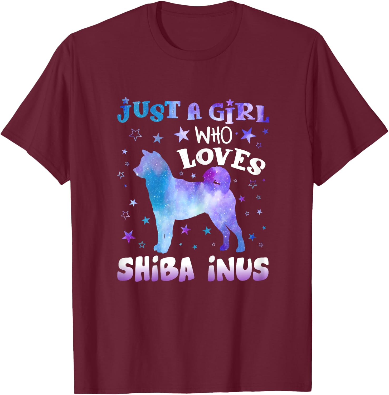 Just A Girl Who Loves Shiba Inus Funny dog lovers gifts T-Shirt - T-Shirt | Maroon