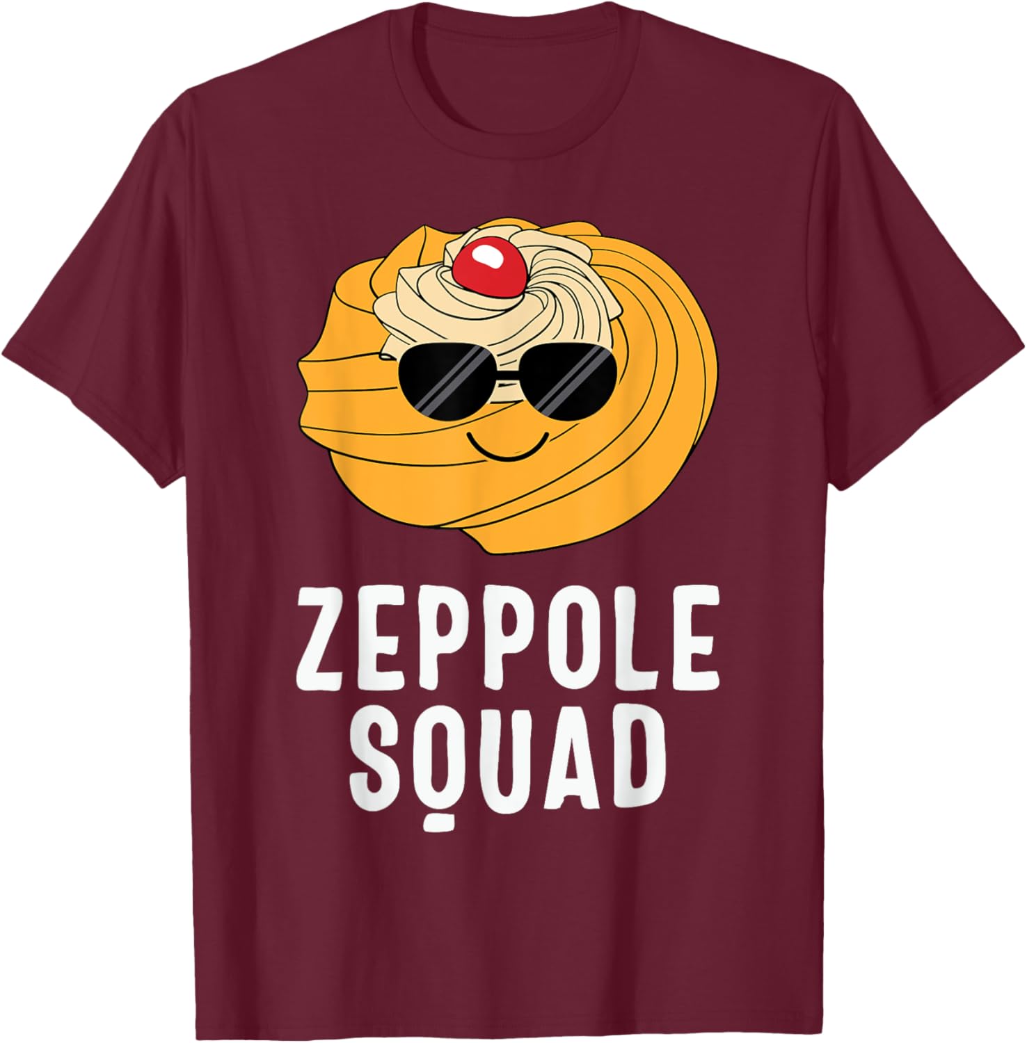 Saint Joseph's Day Zeppole Squad Sunglasses Italian Pastry M T-Shirt - T-Shirt | Maroon