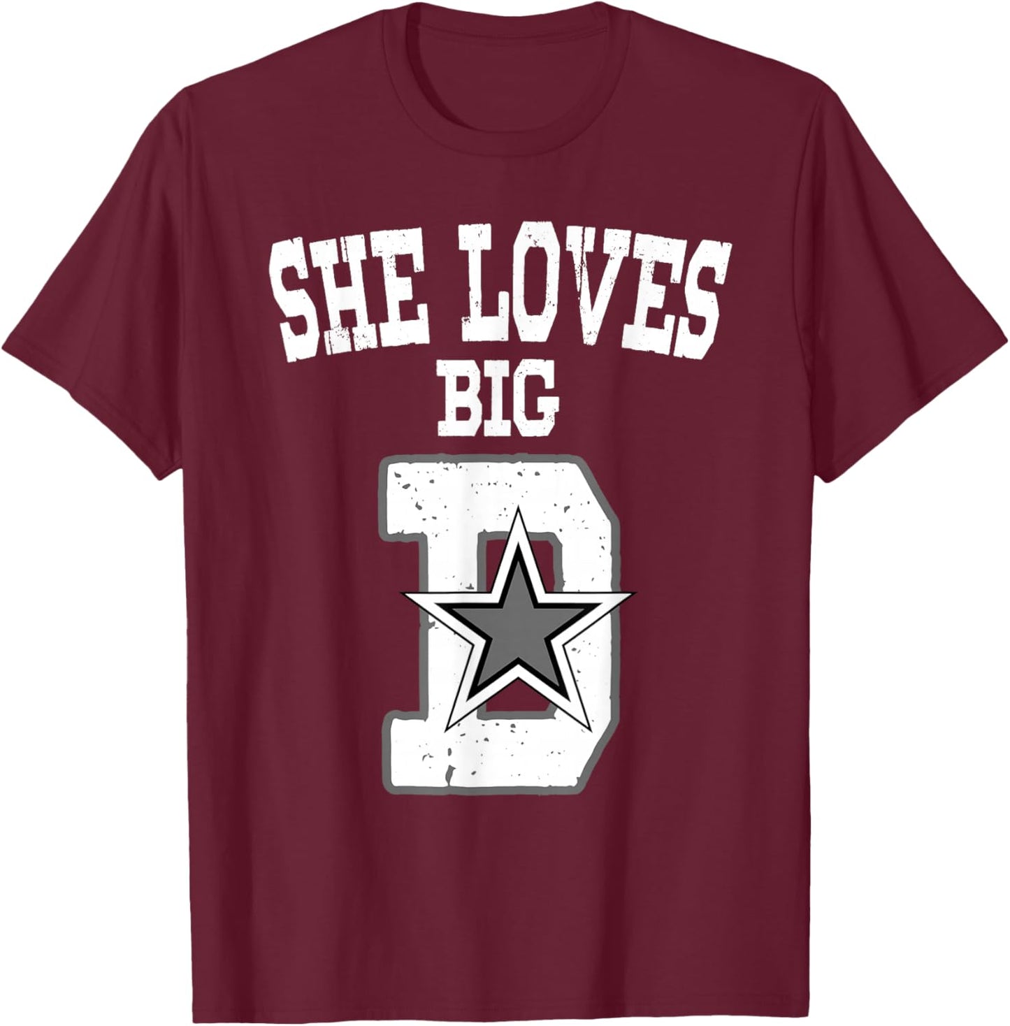 She Loves Big D - Distressed Dallas Denver Detroit Denmark T-Shirt - T-Shirt | Maroon
