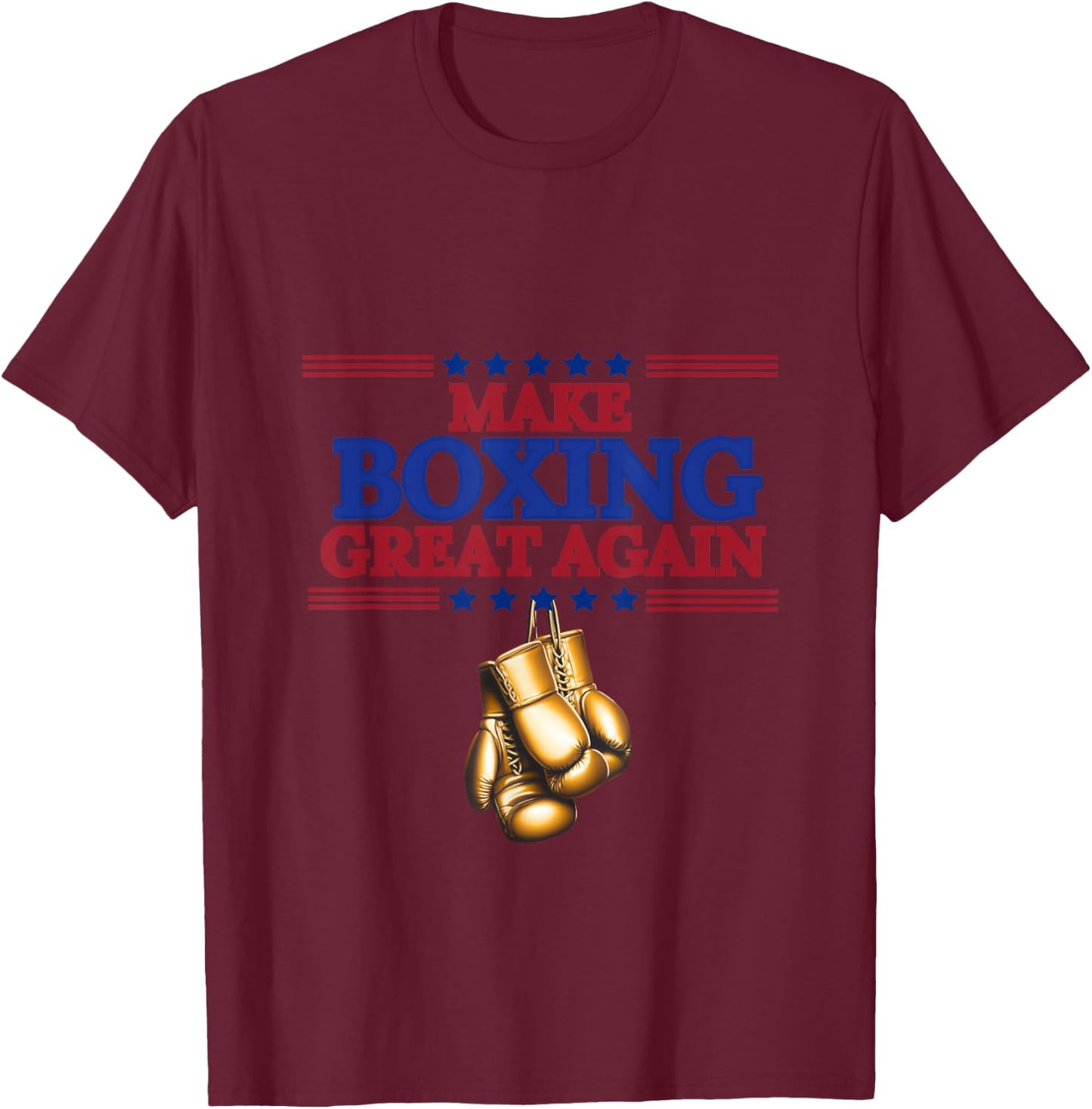 Make Boxing Great Again T-Shirt - T-Shirt | Maroon
