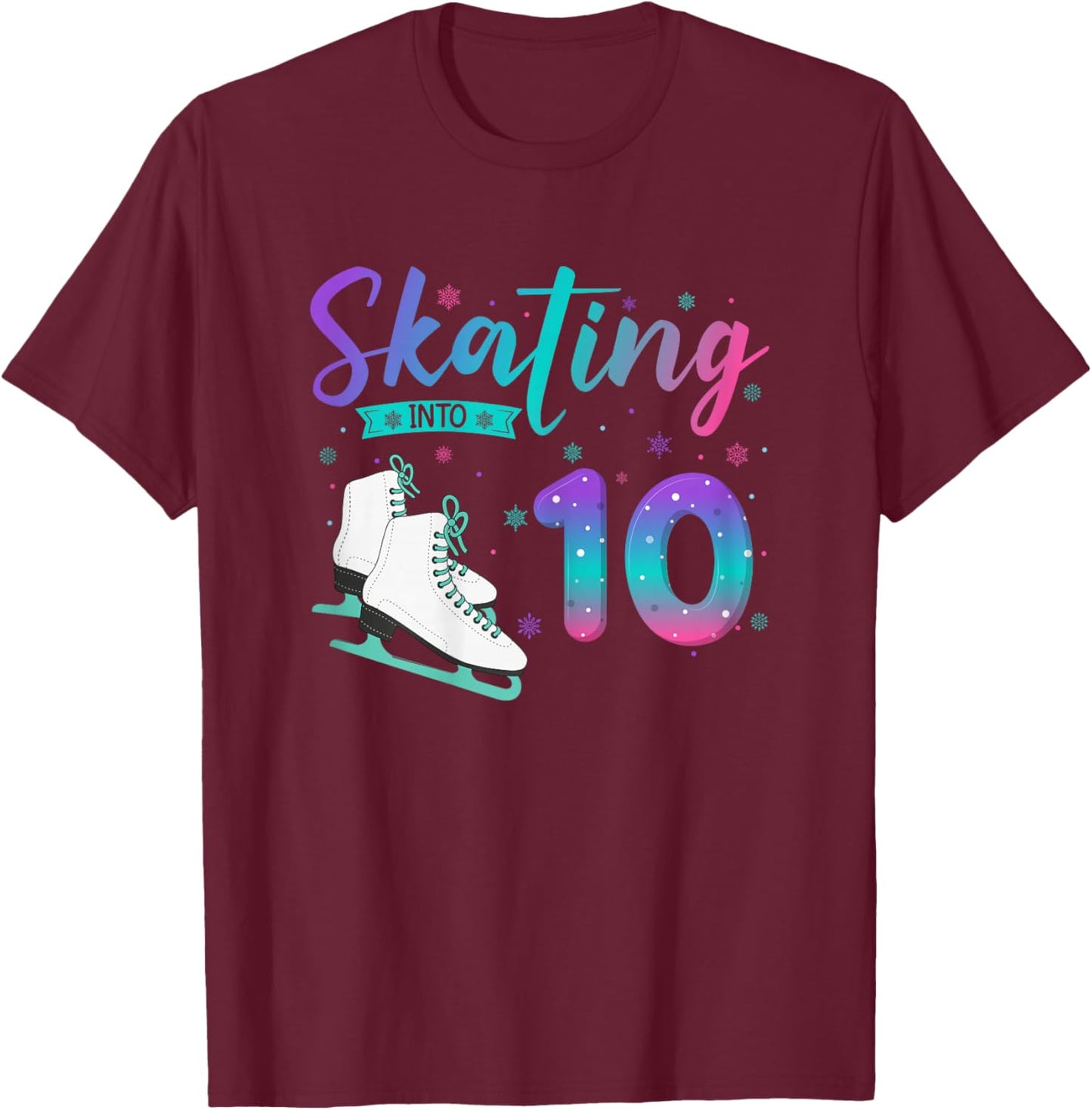 10 Year Old Ice Skating Girl 10th Birthday Girl T-Shirt - T-Shirt | Maroon