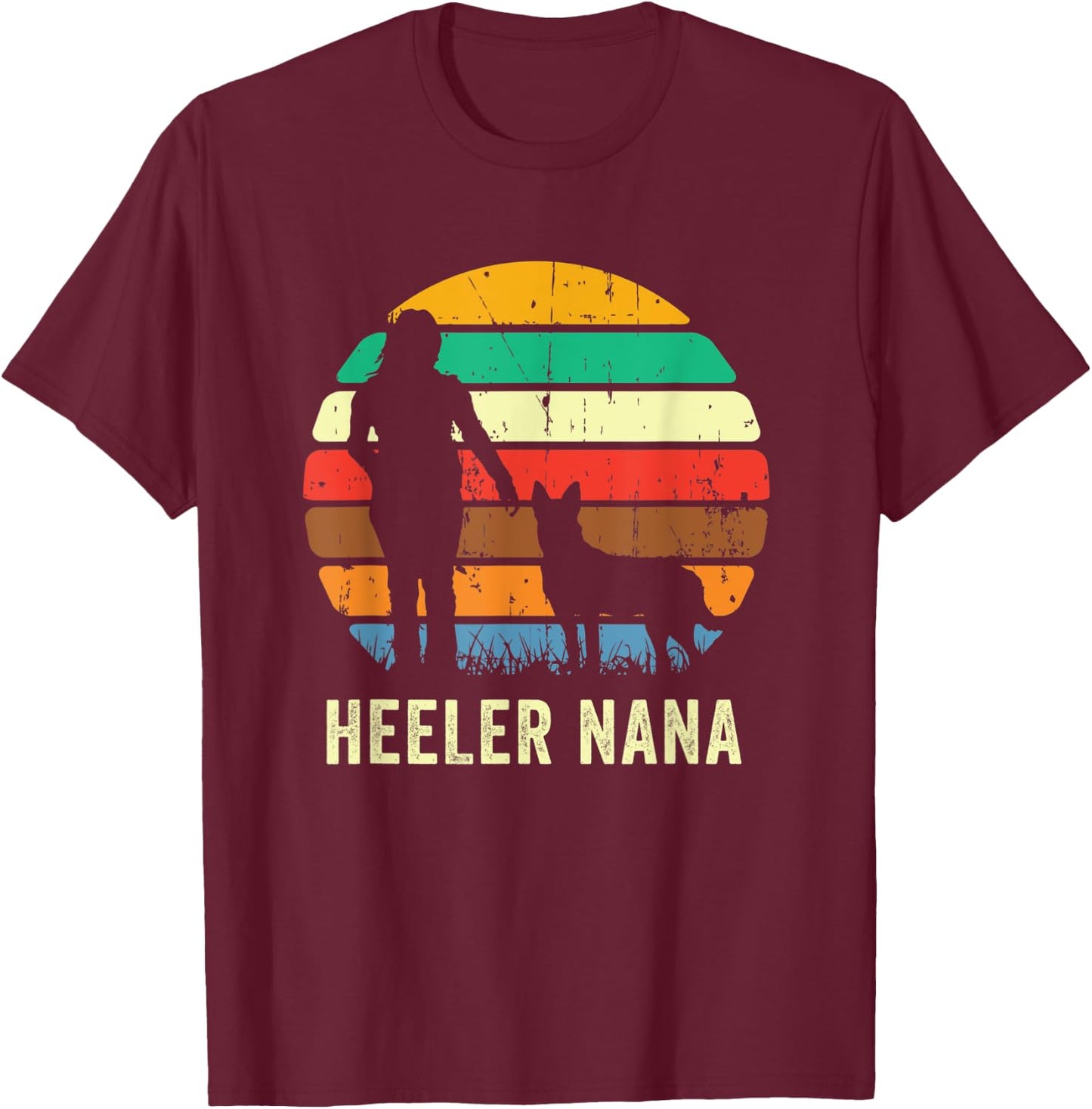 Cute Heeler Nana | Mom, Mother, Pet Cattle Dog Owner Gift Women T-Shirt - T-Shirt | Maroon