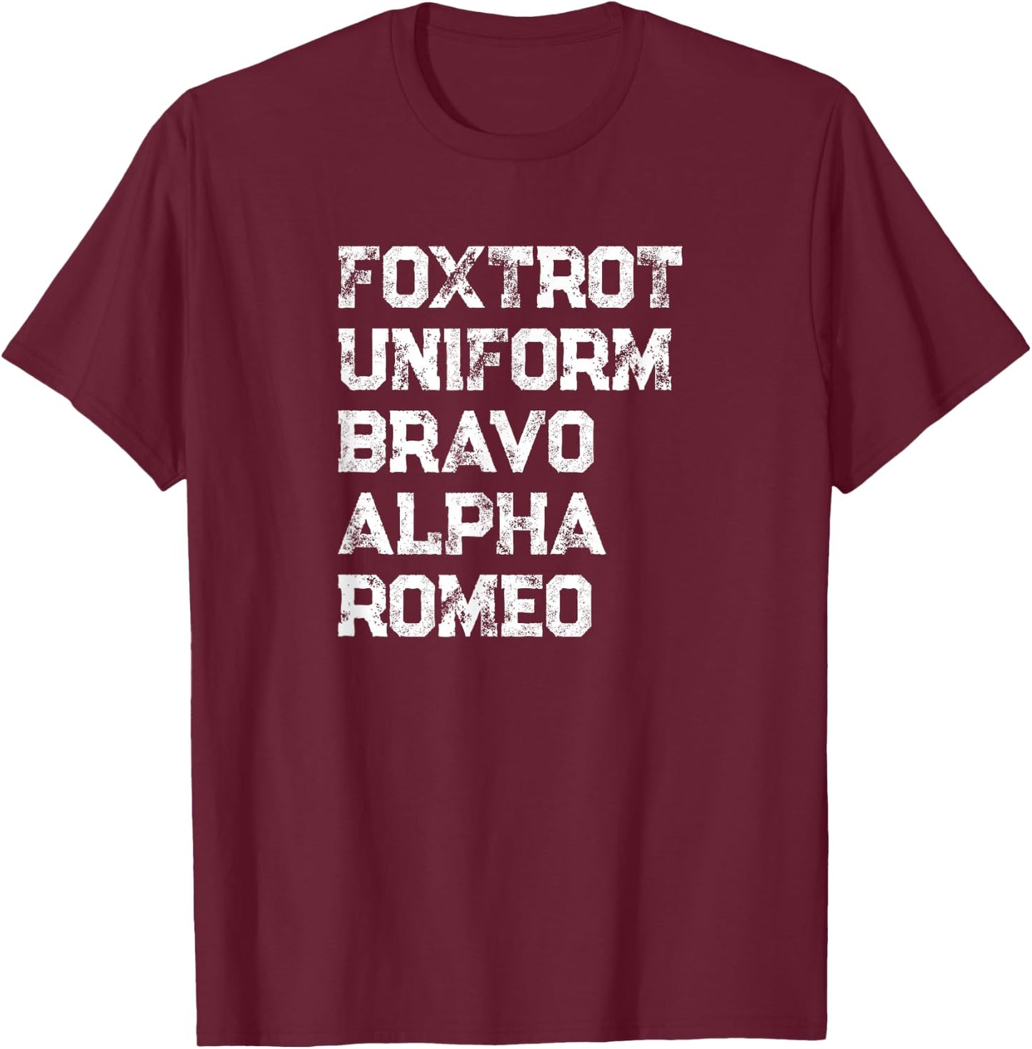 FUBAR Funny Military Phonetic Alphabet T-Shirt - T-Shirt | Maroon