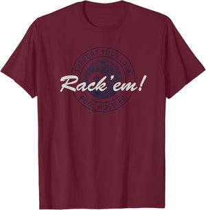 Support Your Local Pool Hustler Design for Billiard Players T-Shirt - T-Shirt | Maroon