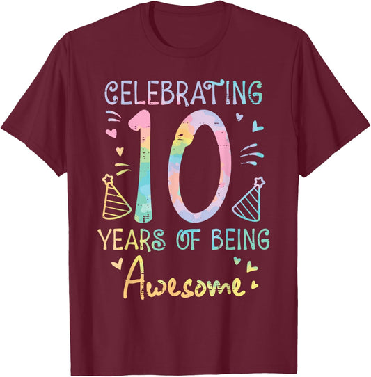Celebrating 10 Years Being Awesome 10th Birthday Girls Kids T-Shirt - T-Shirt | Maroon