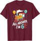 Train 6th Birthday All Aboard I'm 6 Design For Kids T-Shirt - T-Shirt | Maroon
