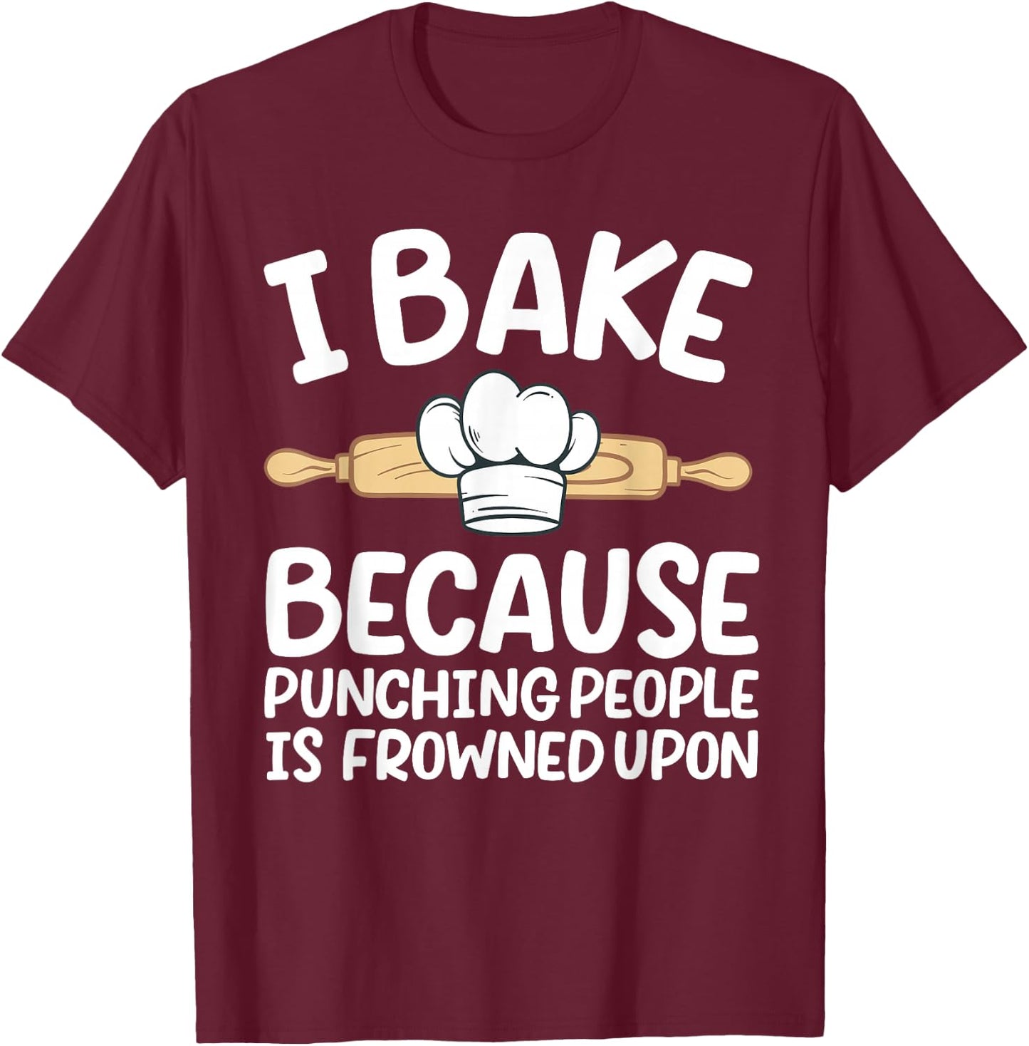 Funny Baking Design Women Pastry Chef Baking Baker T-Shirt - T-Shirt | Maroon