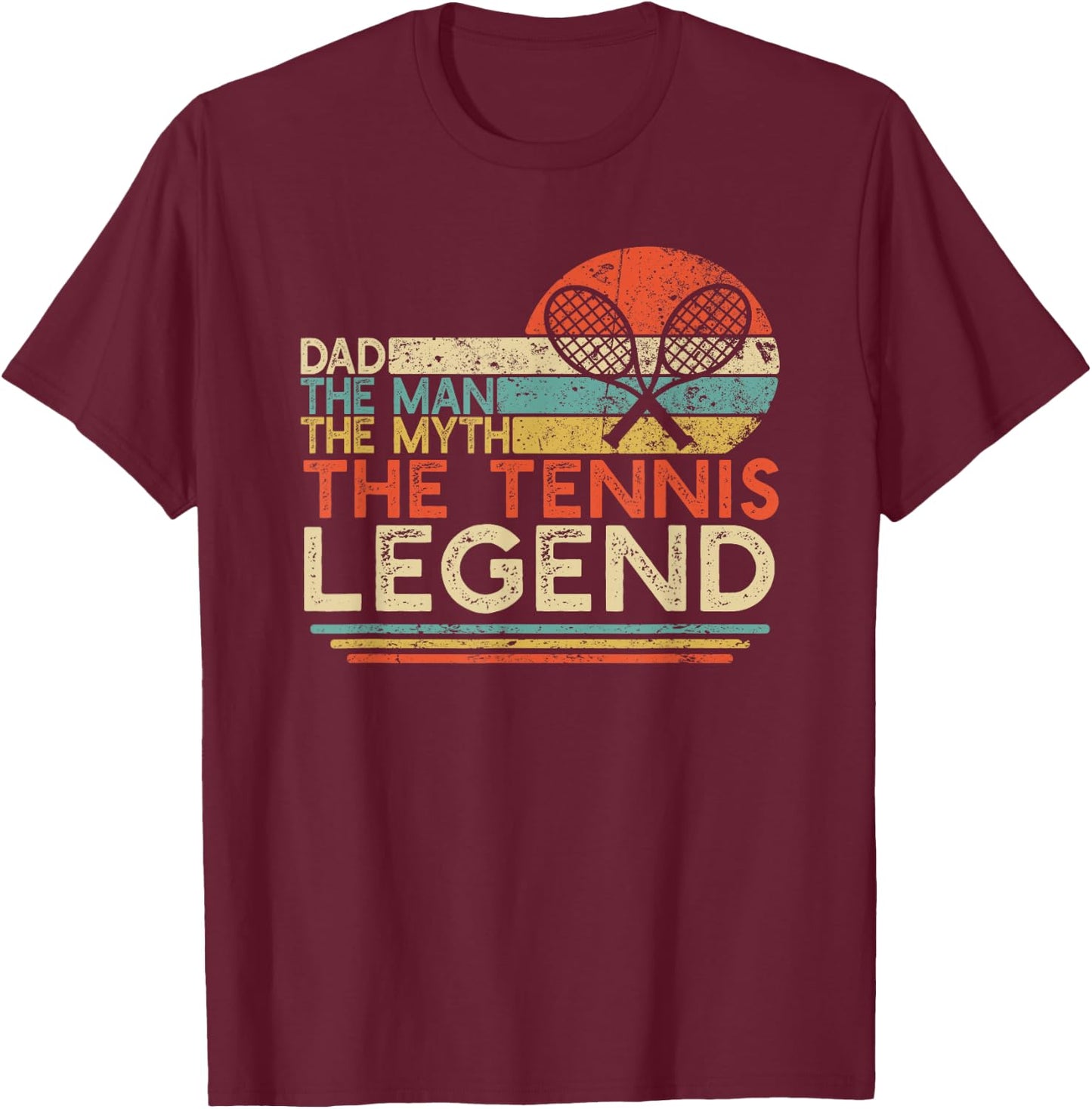 Vintage Tennis Player Dad The Man The Myth The Tennis Legend T-Shirt - T-Shirt | Maroon