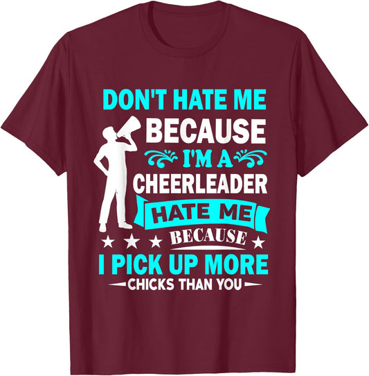 Don't Hate Me Because I'm A Cheerleader Male Cheerleader T-Shirt - T-Shirt | Maroon