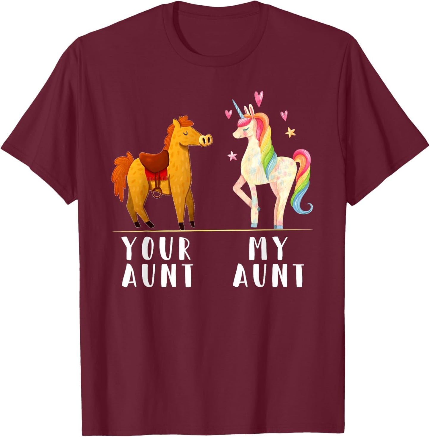 Your Aunt My Aunt Funny Niece Auntie Unicorn T-Shirt - T-Shirt | Maroon