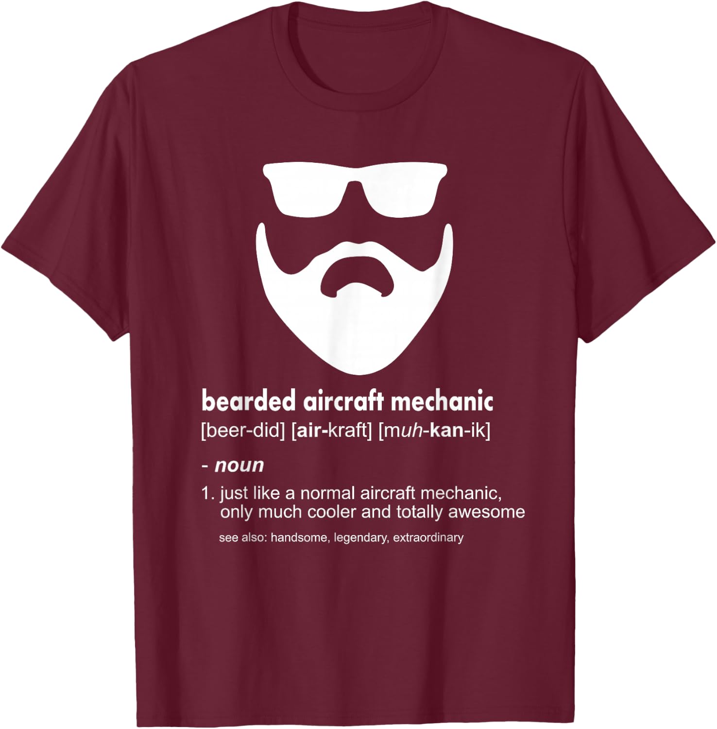 Bearded Aircraft Mechanic Shirt Funny Airplane Mechanic Gift T-Shirt - T-Shirt | Maroon