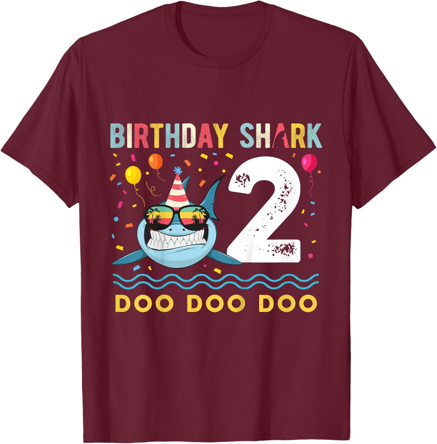 2 Year Old Birthday Boy Girl Shark Boys and Girls T-Shirt - T-Shirt | Maroon