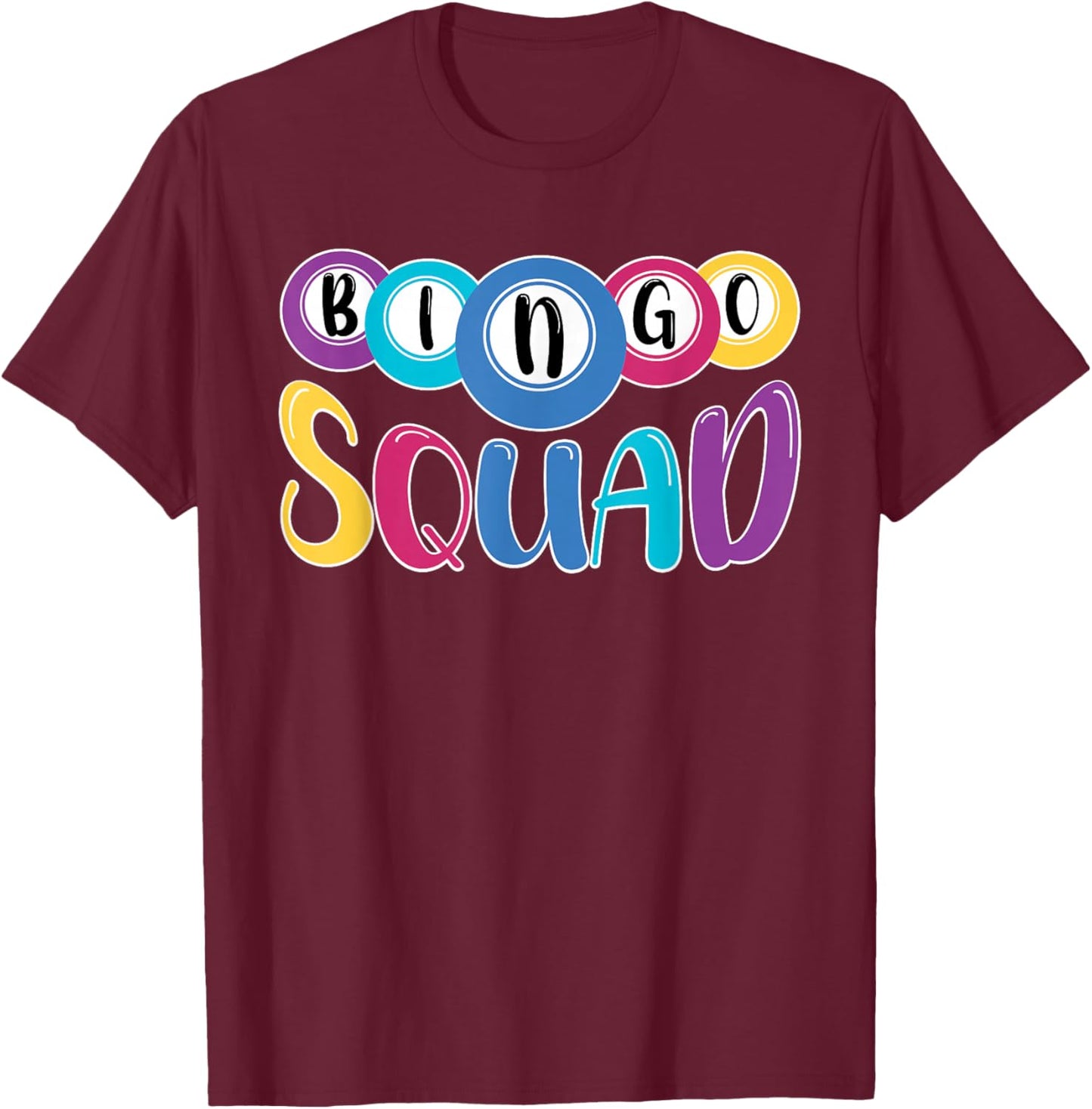 Bingo Squad Women Men Bingo Funny Bingo T-Shirt - T-Shirt | Maroon
