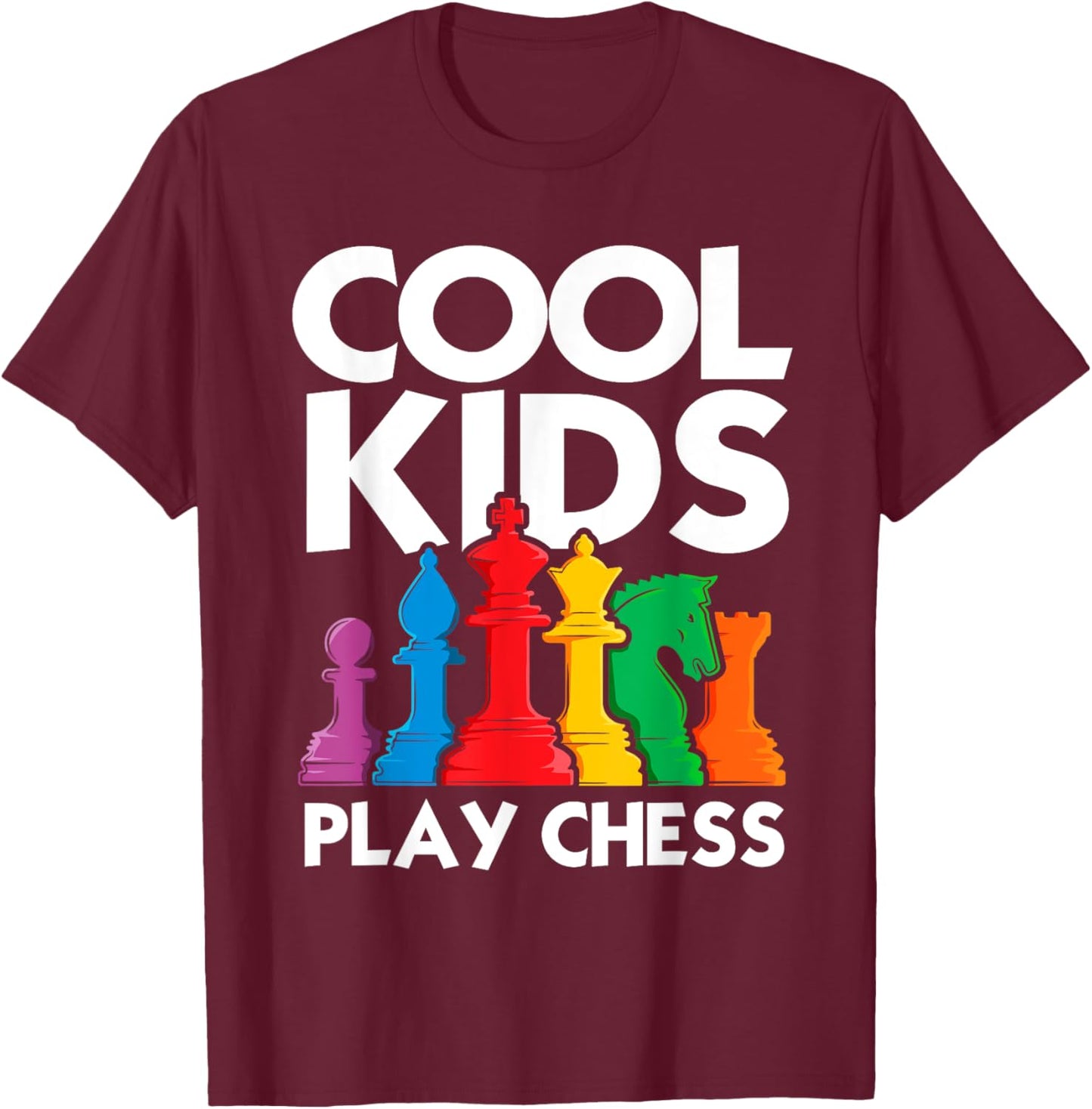 Cool Kids Play Chess Funny Chess Lover Shirt for Boys Girls T-Shirt - T-Shirt | Maroon