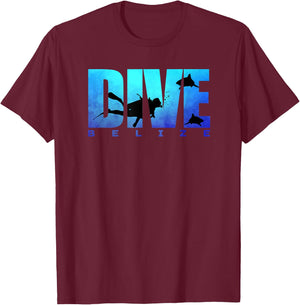 DIVE BELIZE Sharks Scuba Diver Reef Freediving Snorkeling T-Shirt - T-Shirt | Maroon