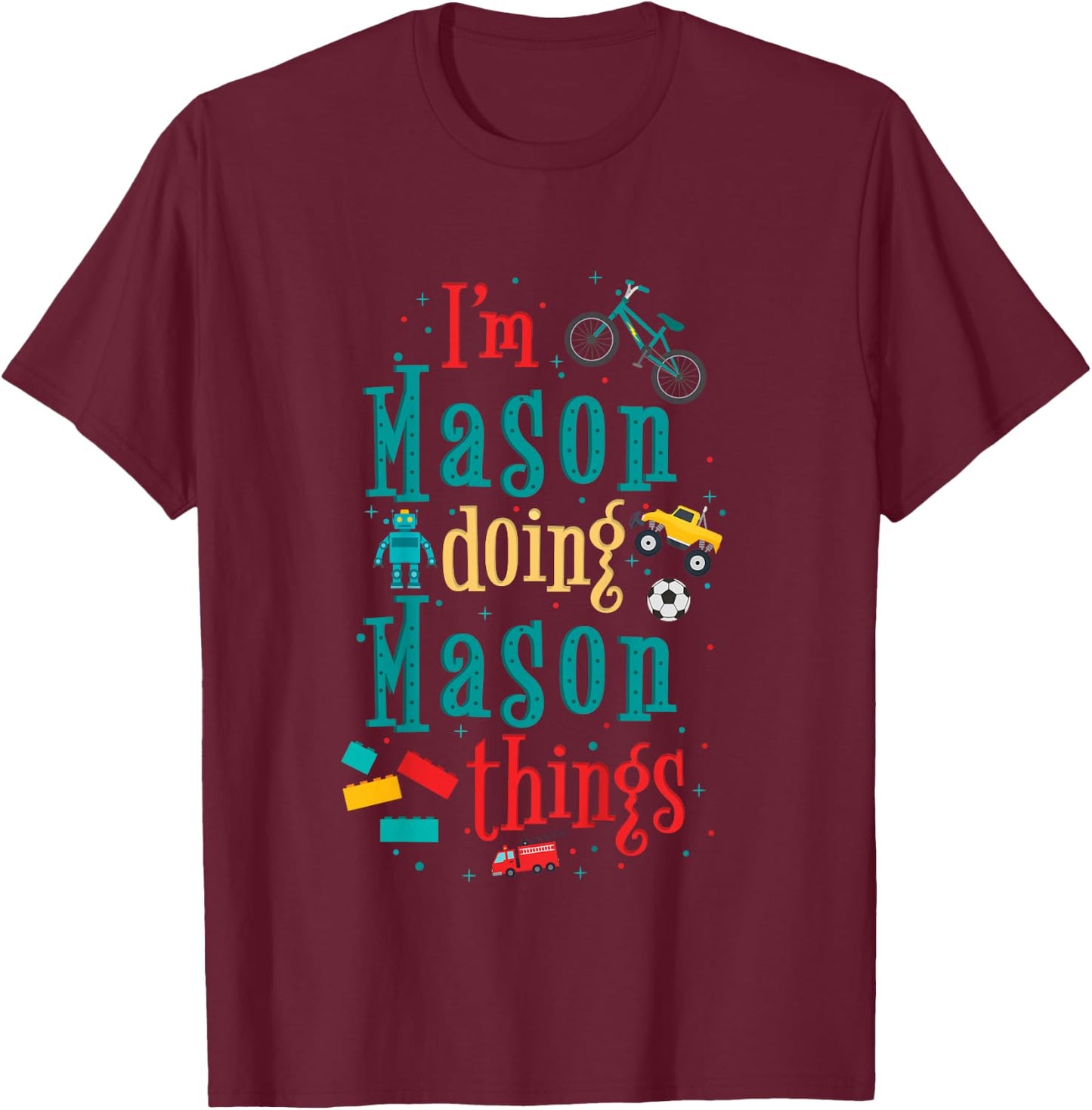 Kids I'm Mason Doing Mason Things Cute Boys T-Shirt - T-Shirt | Maroon