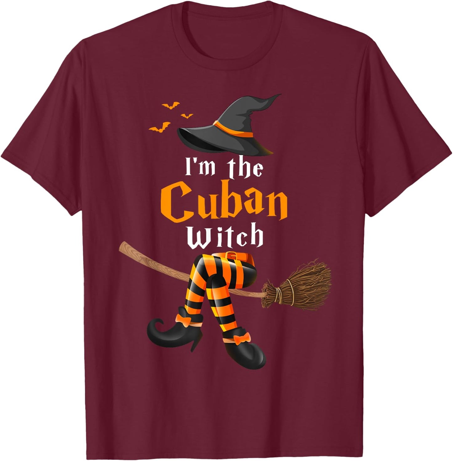 I'm The Cuban Witch Halloween Costume Witches T-Shirt - T-Shirt | Maroon