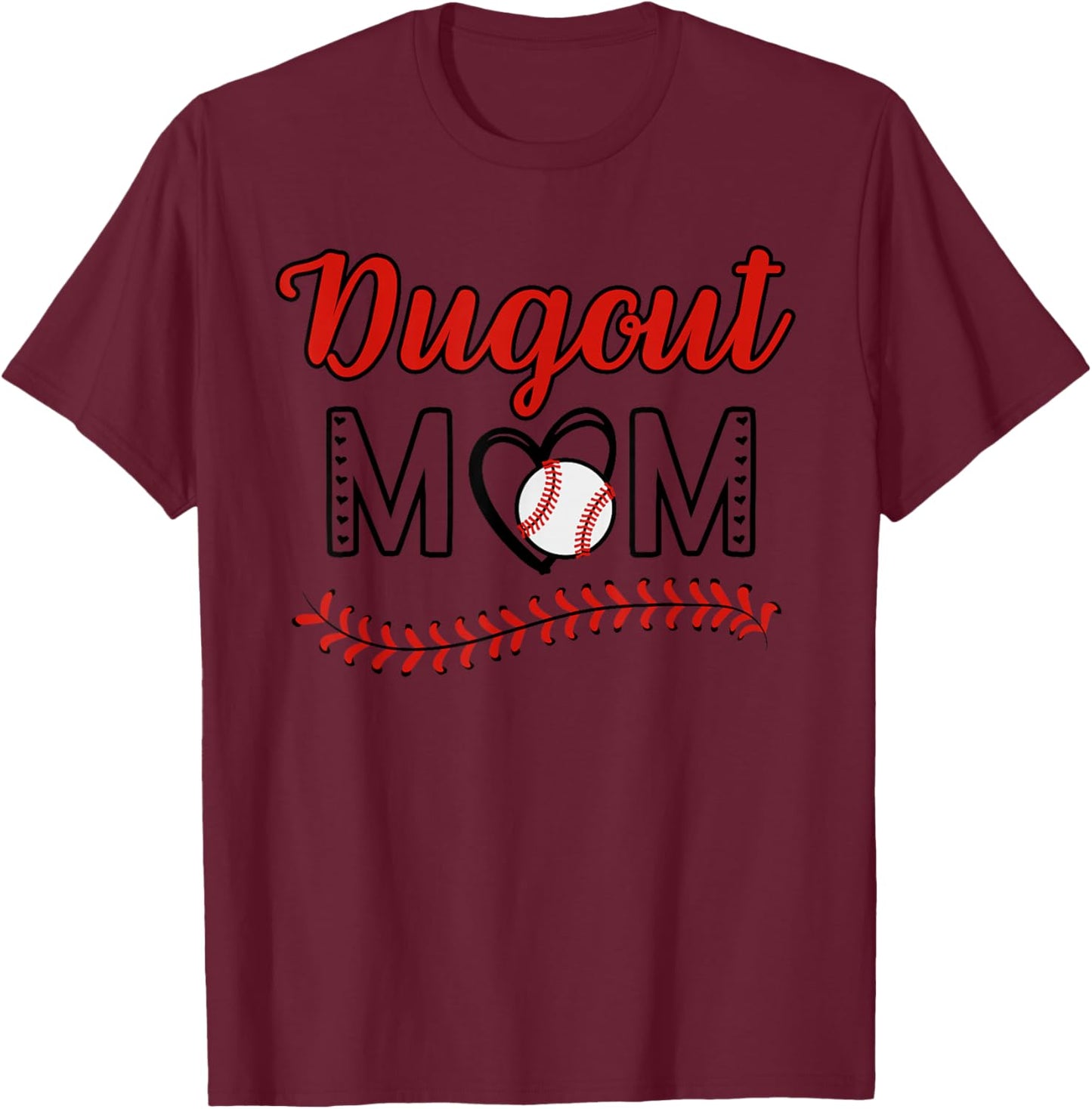 Funny And Cute Baseball Quote Dugout Mom In Grey T-Shirt - T-Shirt | Maroon