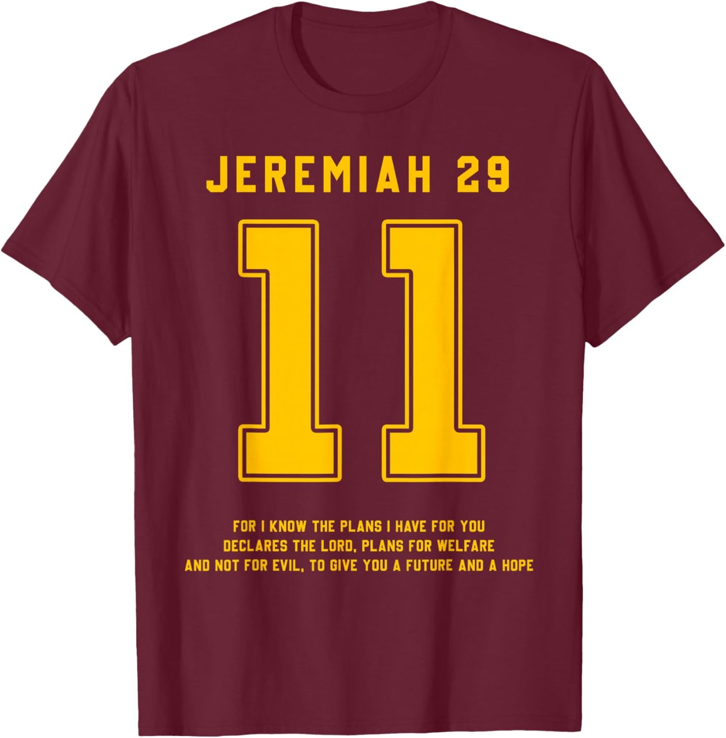 Jeremiah 29:11 Bible Verse Team Sports Jersey Christian T-Shirt - T-Shirt | Maroon