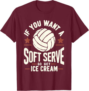 Funny Volleyball , Soft Serve Volleyball Player T-Shirt - T-Shirt | Maroon