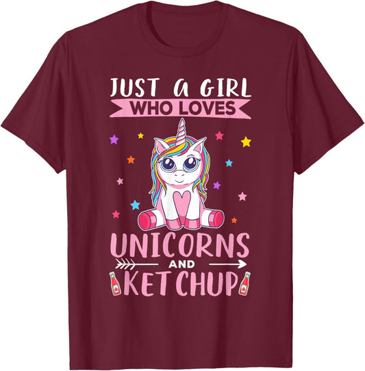 Just A Girl Who Loves Unicorns And Ketchup Unicorn T-Shirt - T-Shirt | Maroon