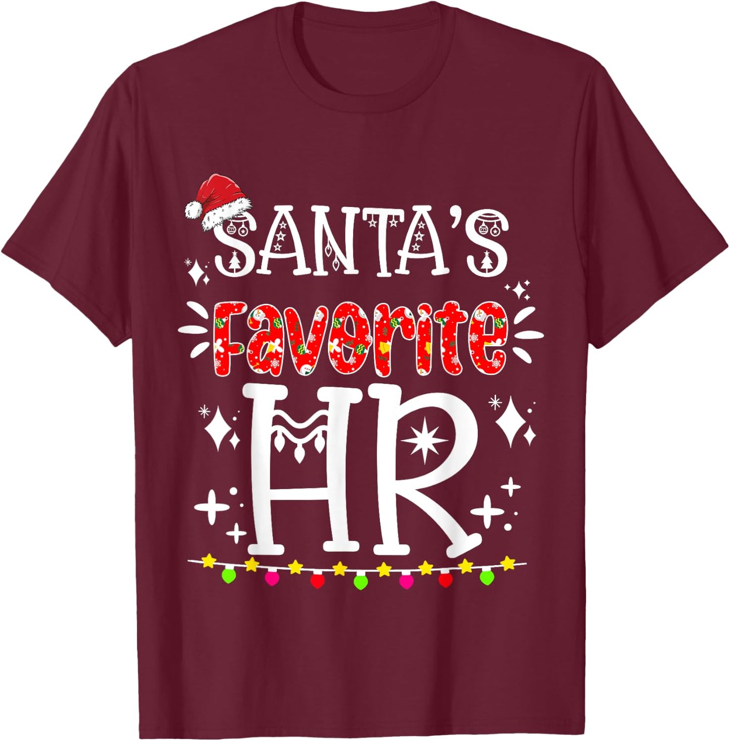Santa's Favorite HR - Funny HR Christmas Human Resource T-Shirt - T-Shirt | Maroon