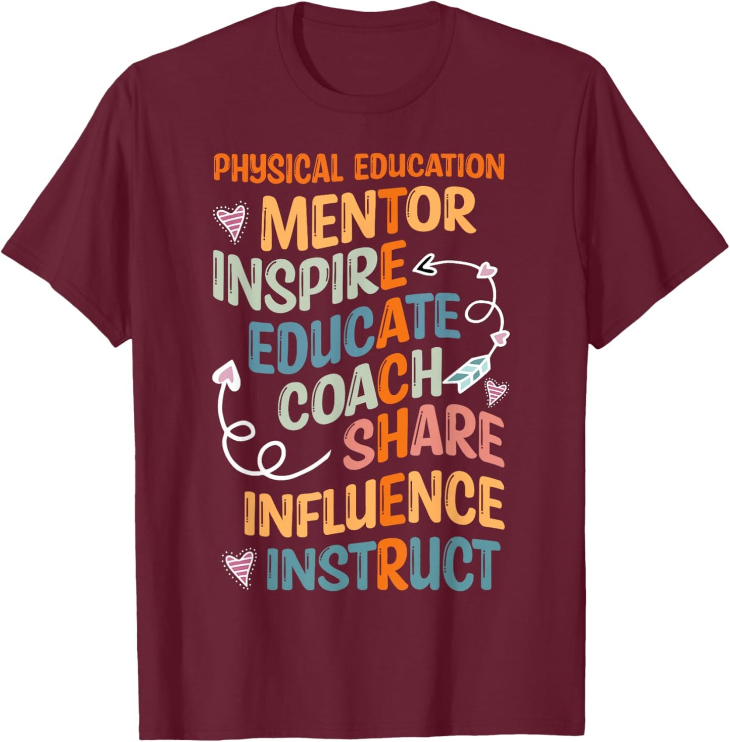 PE Teacher Mentor Physical Education Teacher Outfit T-Shirt - T-Shirt | Maroon