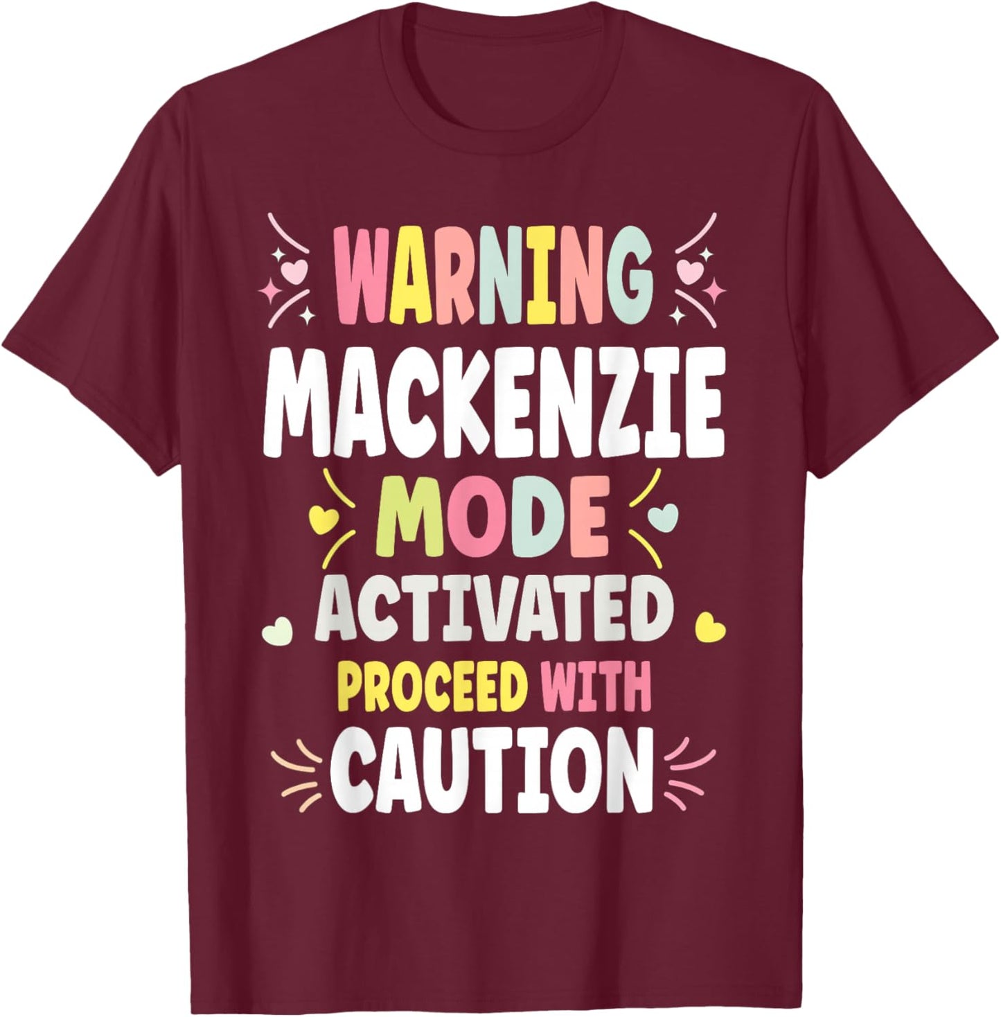 MACKENZIE Personalized Women's Gift Custom MACKENZIE T-Shirt - T-Shirt | Maroon