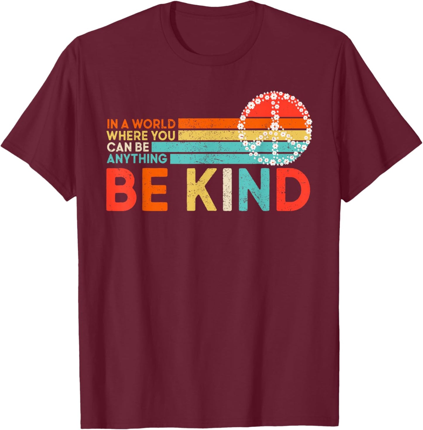 World Kindness Day Be Kind Hand Sign Peace Choose Kindness T-Shirt - T-Shirt | Maroon