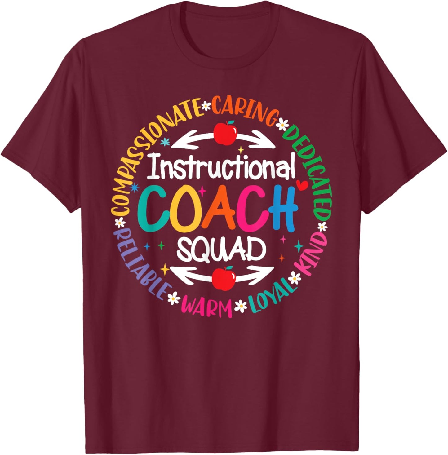 Instructional Coach Squad Teacher Assistant Support Team T-Shirt - T-Shirt | Maroon