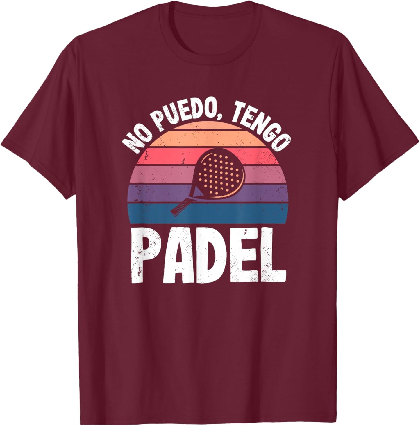 Padel Tennis Gift Padel Player I Can't I Have Padel T-Shirt - T-Shirt | Maroon