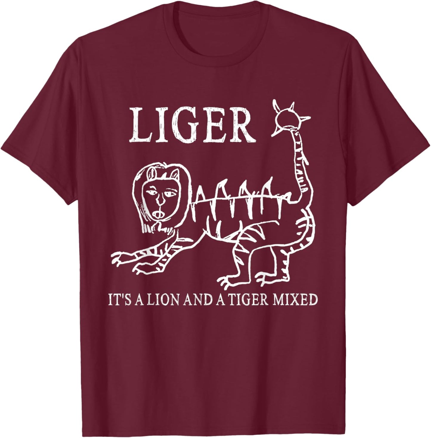 Liger It's A Lion And A Tiger Mixed Funny T-Shirt - T-Shirt | Maroon